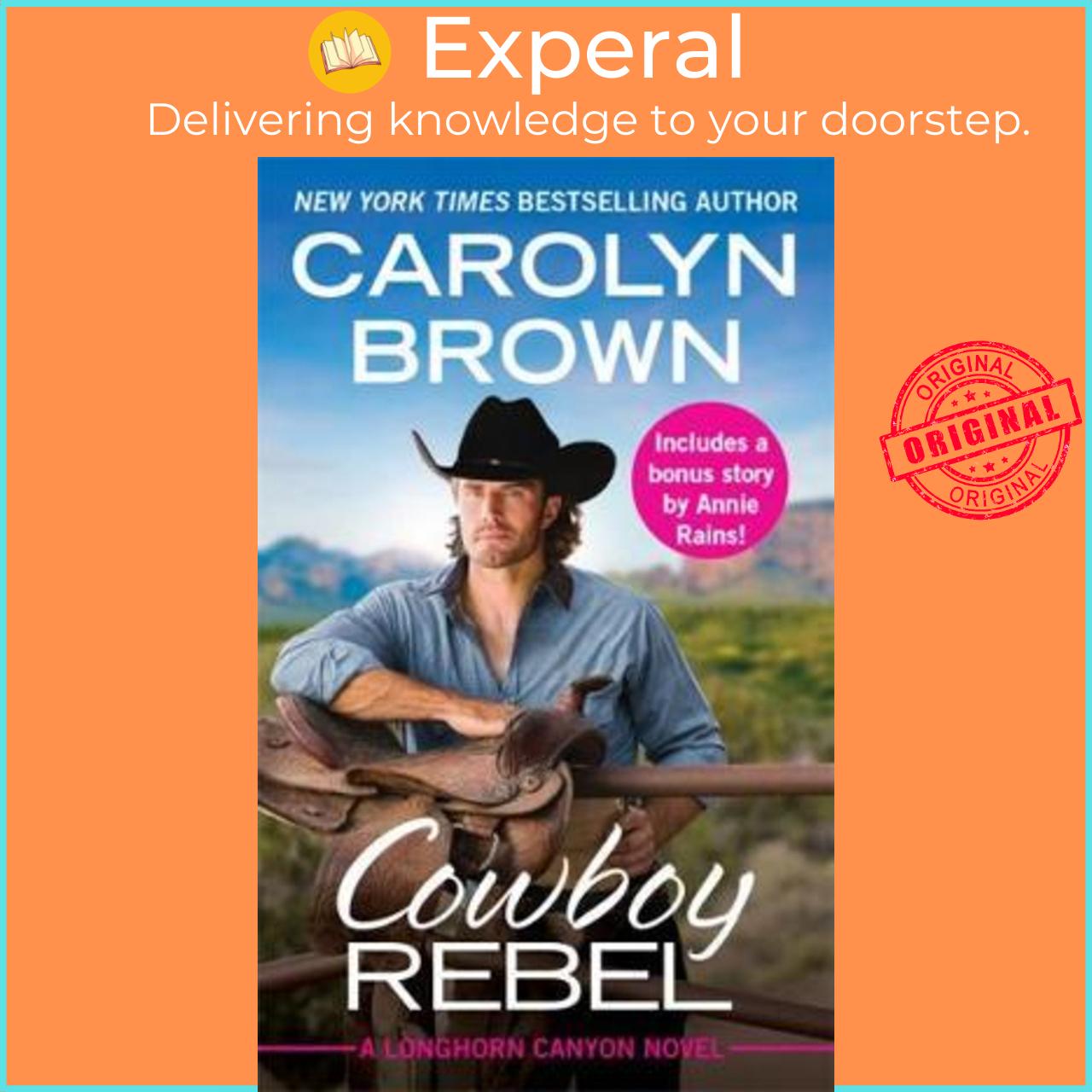 Sách - Cowboy Rebel  : Includes a Bonus Short Story by Carolyn Brown