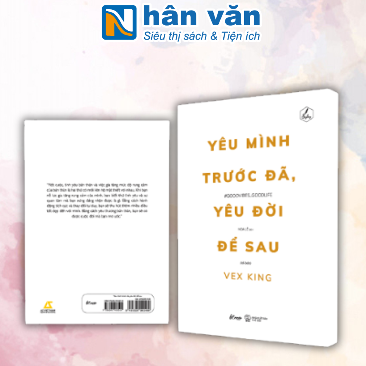 Yêu Mình Trước Đã, Yêu Đời Để Sau