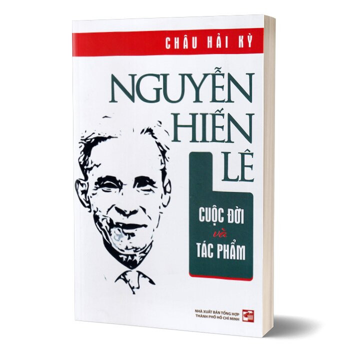 NGUYỄN HIẾN LÊ Cuộc Đời Và Tác Phẩm - Châu Hải Kỳ - (bìa mềm)