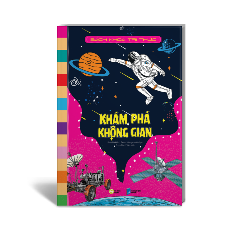 BÁCH KHOA TRI THỨC - KHÁM PHÁ KHÔNG GIAN