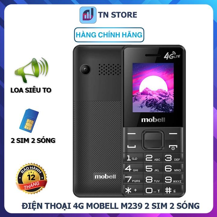 Điện Thoại 4G Mobell M239 - 2 Sim 2 Sóng - Loa To Rõ Ràng, Camera 8 MP - Bảo Hành 12 Tháng