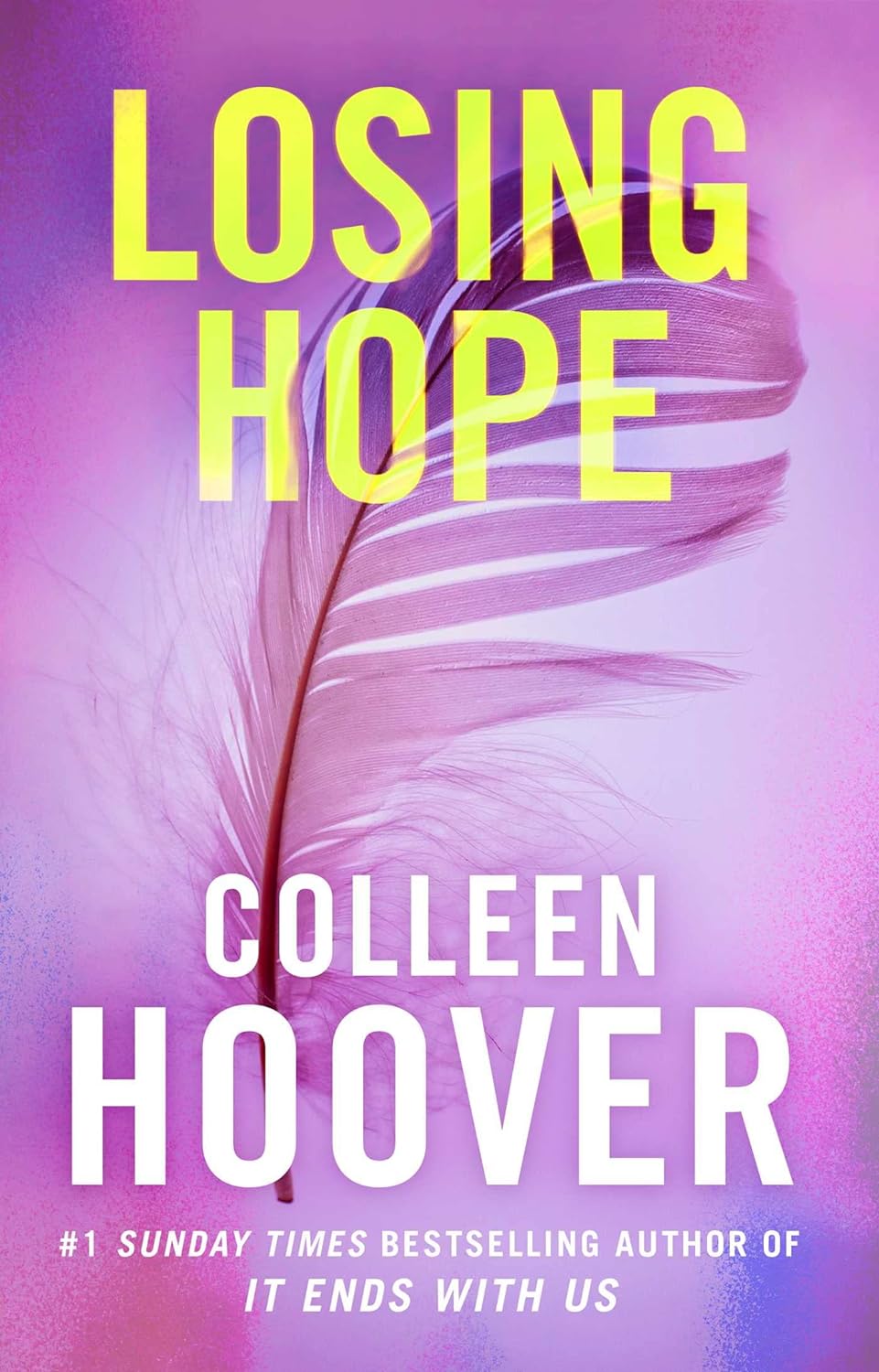 Sách Ngoại Văn - Losing Hope Paperback by Colleen Hoover (Author)