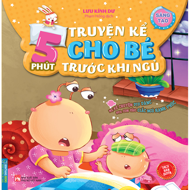 5 Phút Truyện Kể Cho Bé Rước Khi Ngủ - Sáng Tạo