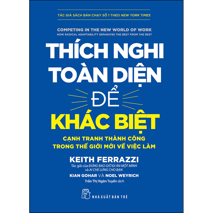 Thích Nghi Toàn Diện Để Khác Biệt - Cạnh Tranh Thành Công Trong Thế Giới Mới Về Việc Làm