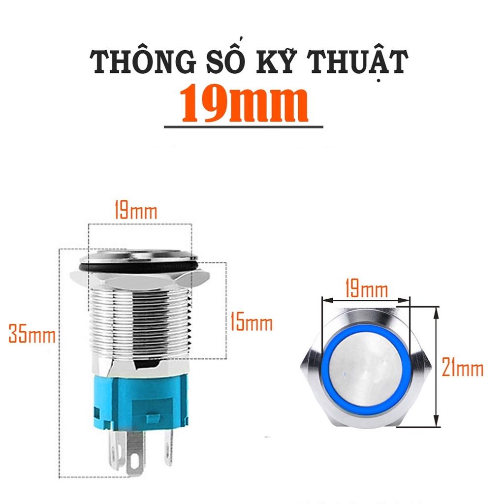 Nút công tắc INOX Nhấn nhả, Nhấn tự phục hồi 19mm Có đèn LED (3-6V, 12-24V, 110-220V)