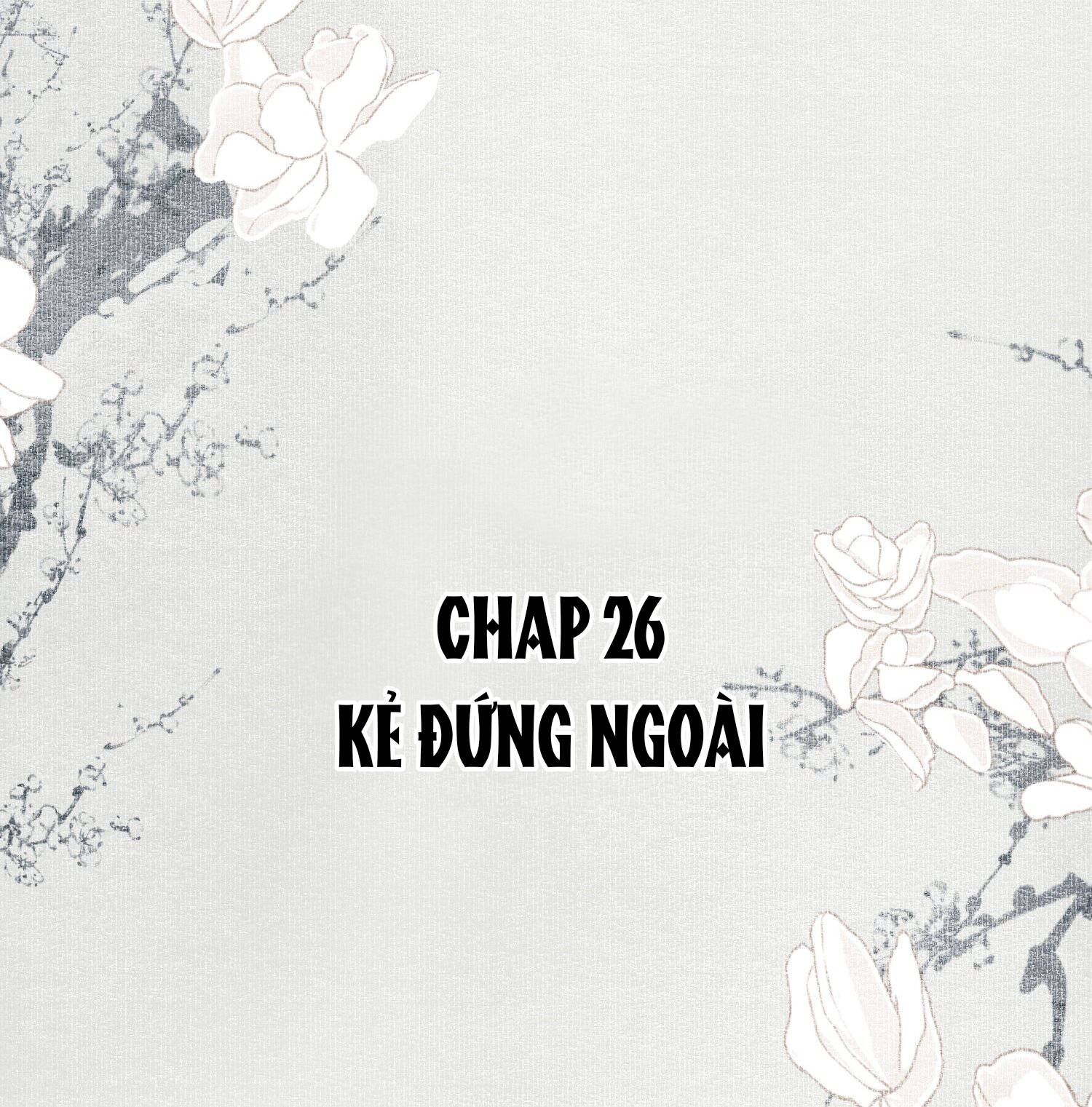 không cẩn thận cứu phải kẻ thù của giang hồ chapter 26 2
