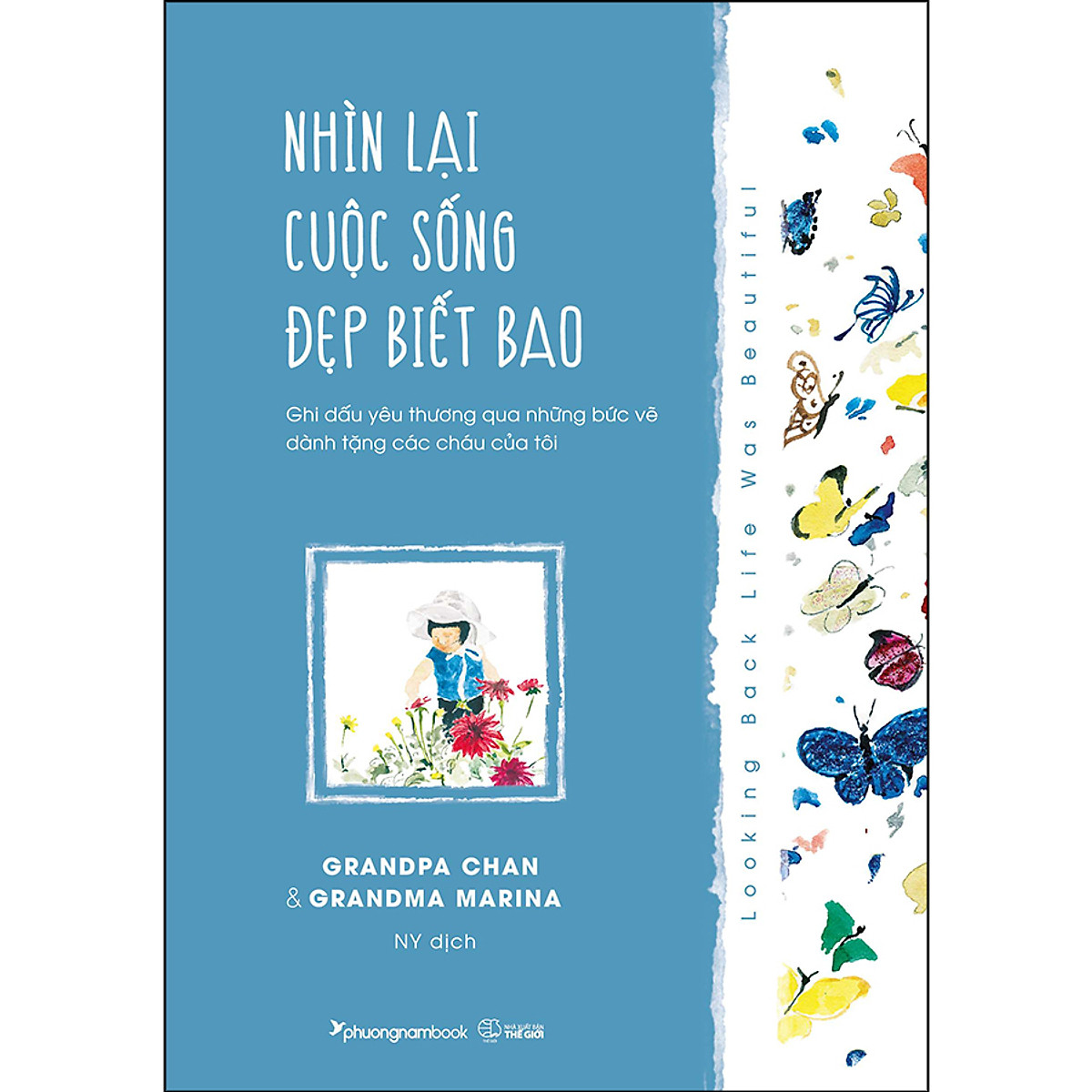Nhìn Lại Cuộc Sống Đẹp Biết Bao