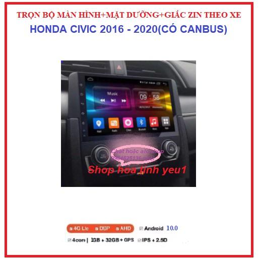 Bộ màn hình dùng cho Mặt dưỡng 9 inch chuyên dùng để chế các dòng xe HONDA CIVIC đời 2016-2020 có dây giắc và CANBUS.