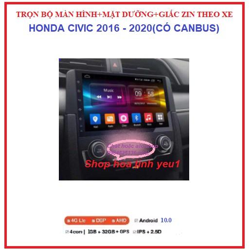 Bộ màn hình+Mặt dưỡng 9 inch chuyên dùng để chế các dòng xe HONDA CIVIC đời 2016-2020 có giắc zin và CANBUS.