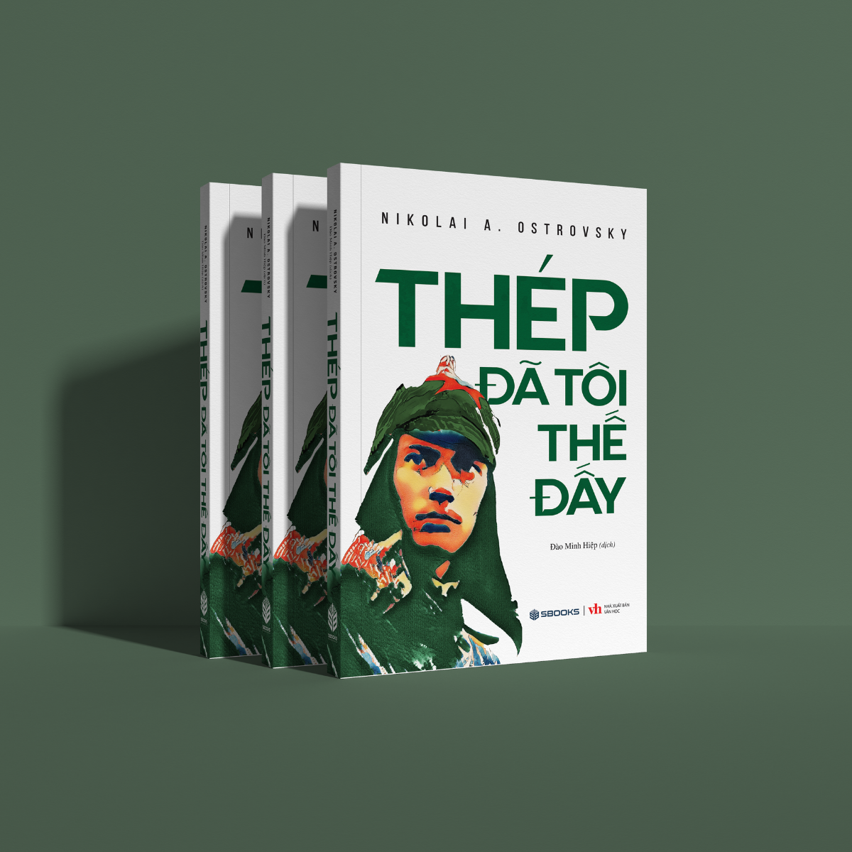 Sách - Thép Đã Tôi Thế Đấy (Nicolai A. Ostrovsky) - SBOOKS