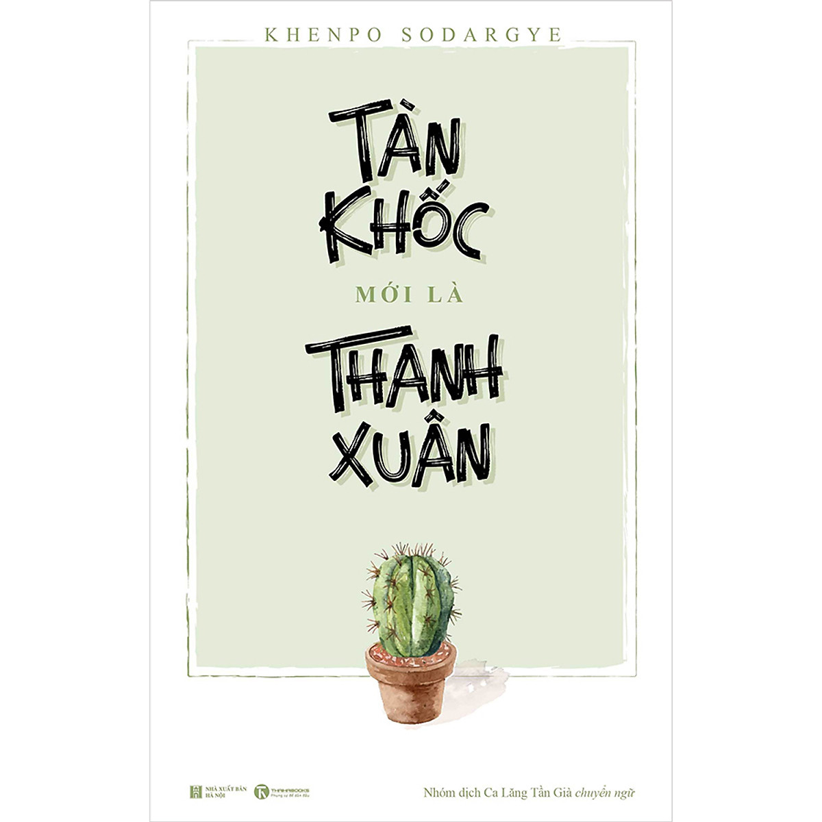 Combo Bão Giông Mới Là Cuộc Đời Và Tàn Khốc Mới Là Thanh Xuân