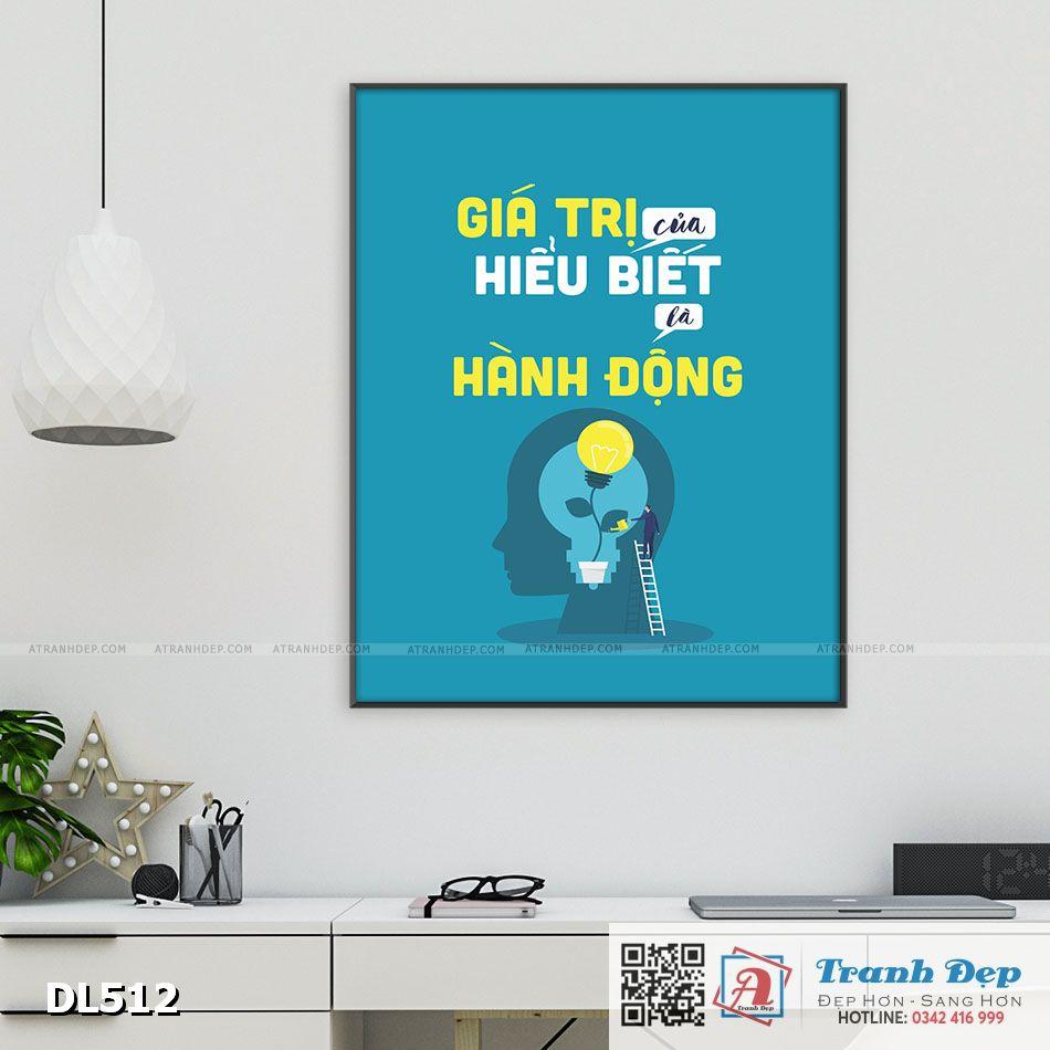 Tranh động lực trang trí phòng làm việc - Giá trị của hiểu biết là hành động - DL512