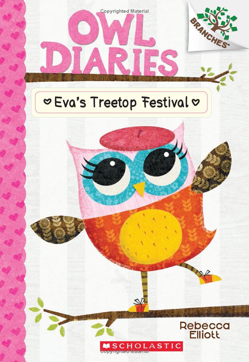 Sách ngoại văn: Eva's Treetop Festival: A Branches Book (Owl Diaries #1)