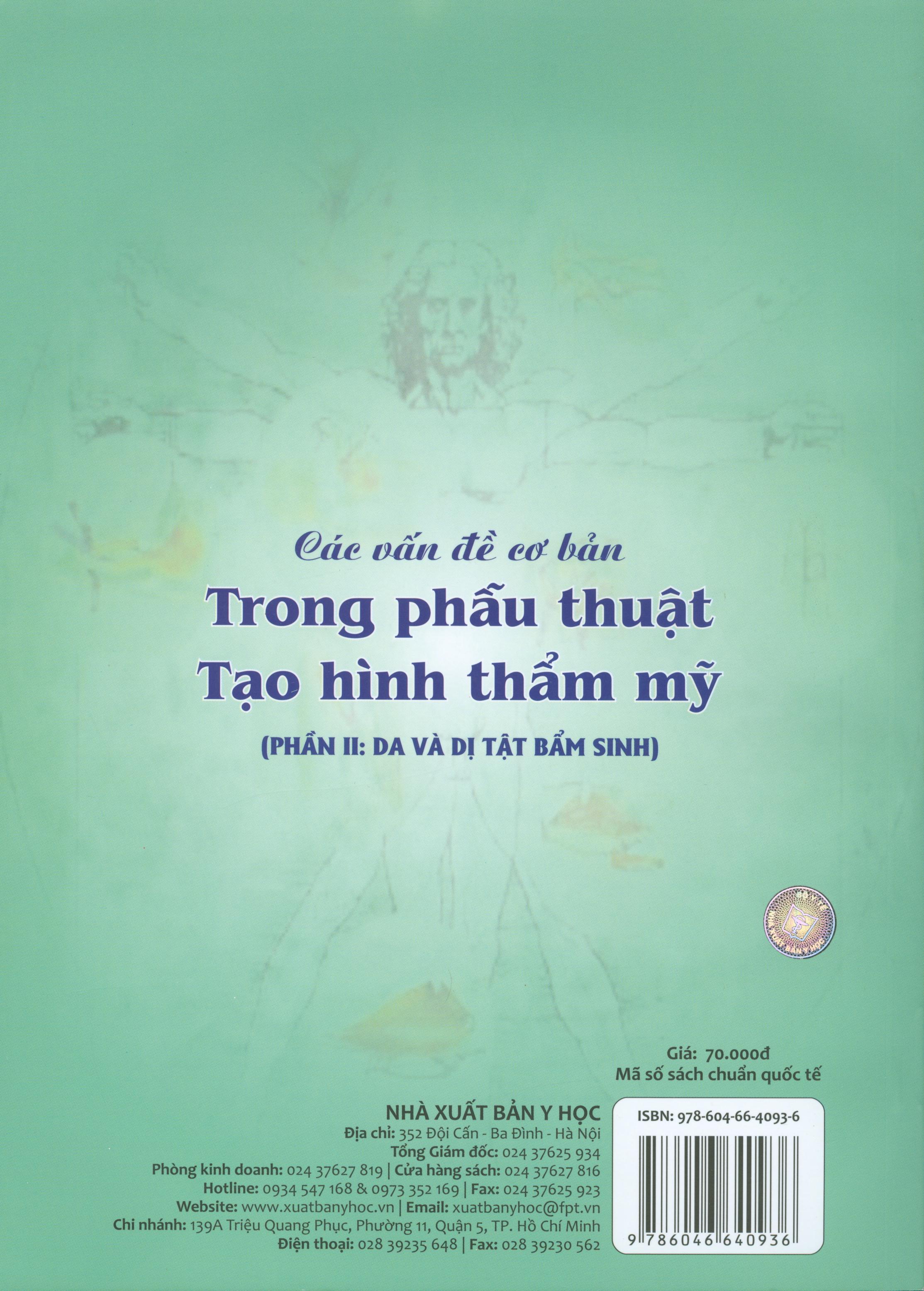 Các Vấn Đề Cơ Bản Trong Phẫu Thuật Tạo Hình Thẩm Mỹ (Phần II: Da Và Dị Tật Bẩm Sinh)