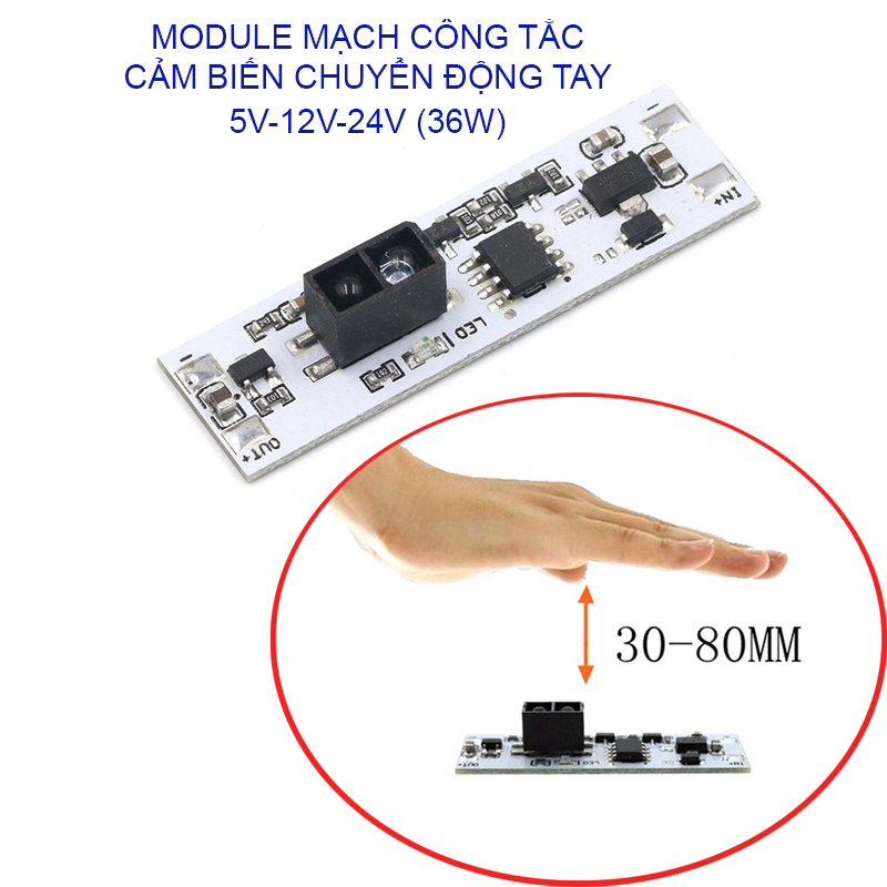 Module công tắc cảm biến tiệm cận, cảm biến vẫy tay thông minh 5-24VDC 36W