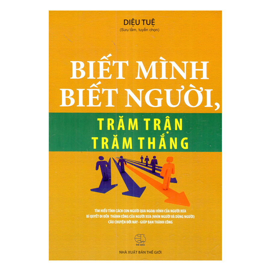 Biết Mình Biết Người, Trăm Trận Trăm Thắng