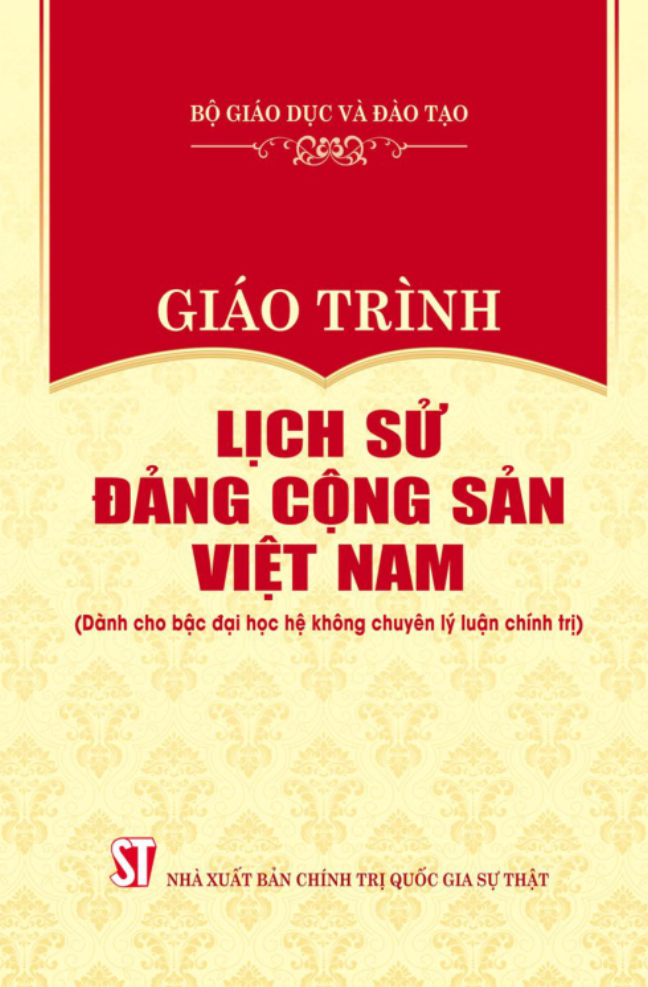 Sách - Giáo Trình Lịch Sử Đảng Cộng Sản Việt Nam (Dành Cho Bậc Đại Học Hệ Không Chuyên Lý Luận Chính Trị)