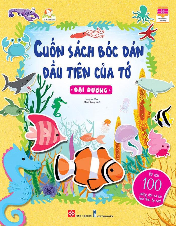 Cuốn Sách Bóc Dán Đầu Tiên Của Tớ - Đại Dương