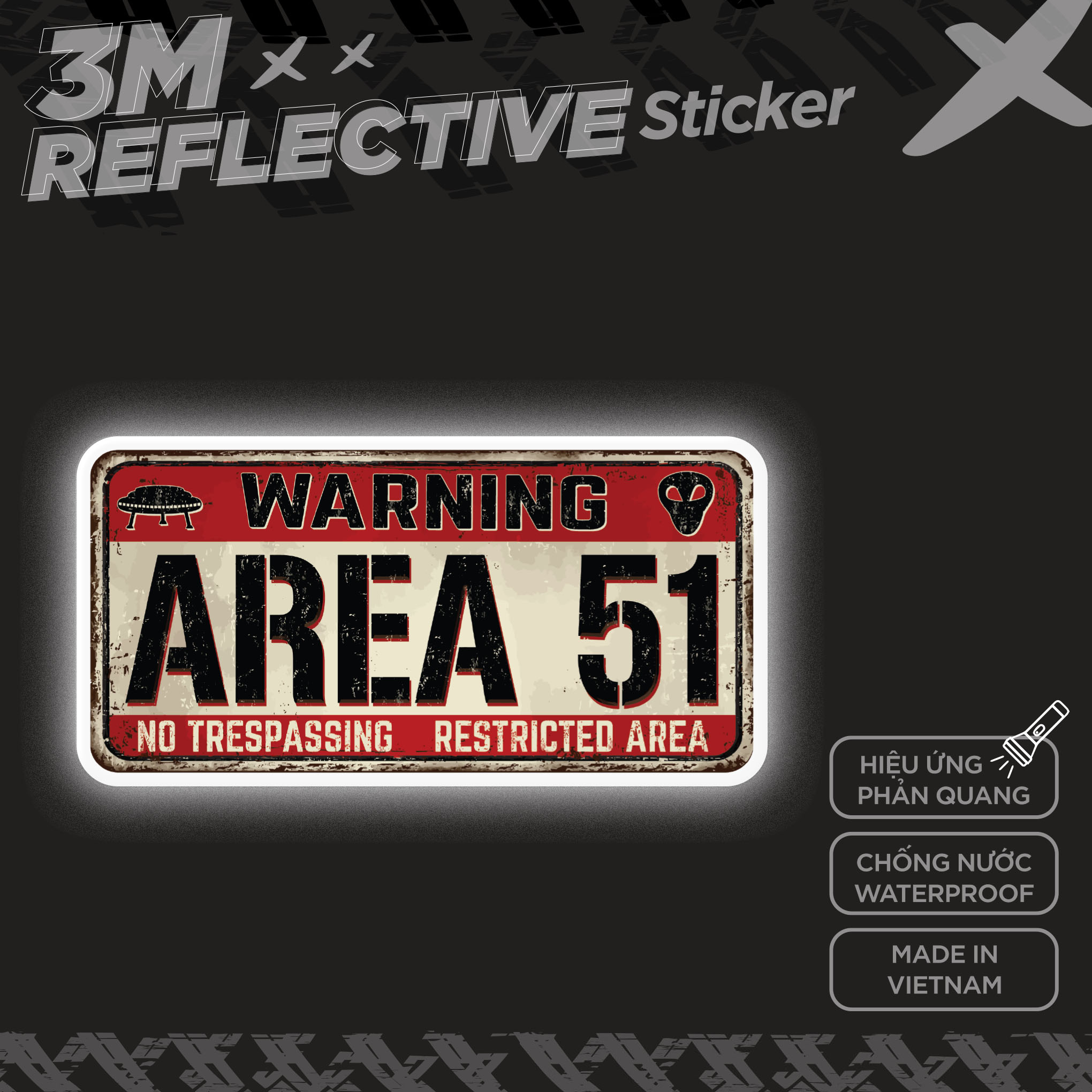 WARNING AREA 51 3M - Reflective Sticker Die-cut Hình dán phản quang thương hiệu STICKER FACTORY