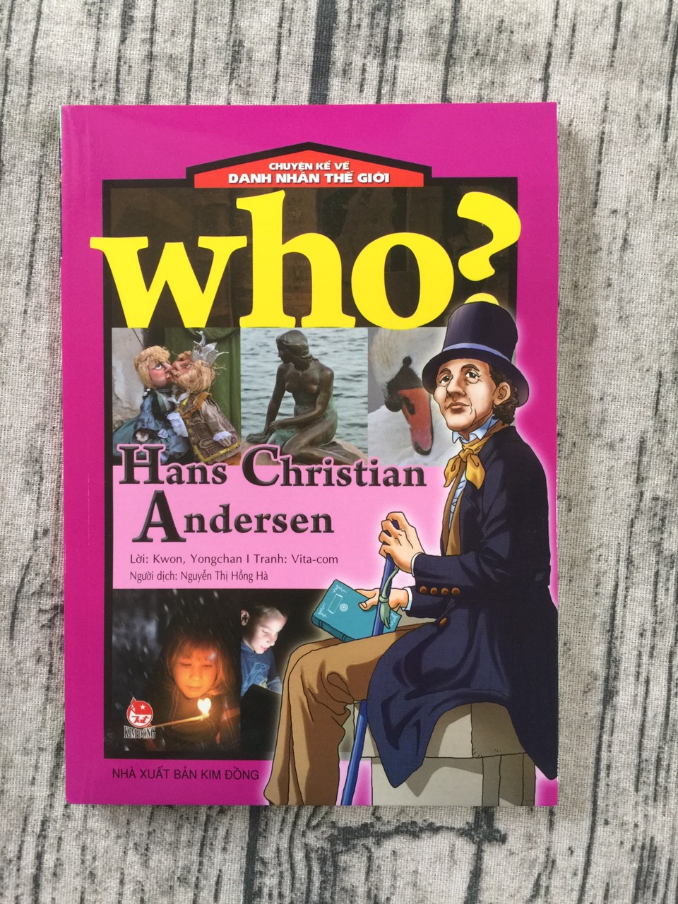 Chuyện Kể Về Danh Nhân Thế Giới: Who? Hans Christian Andersen