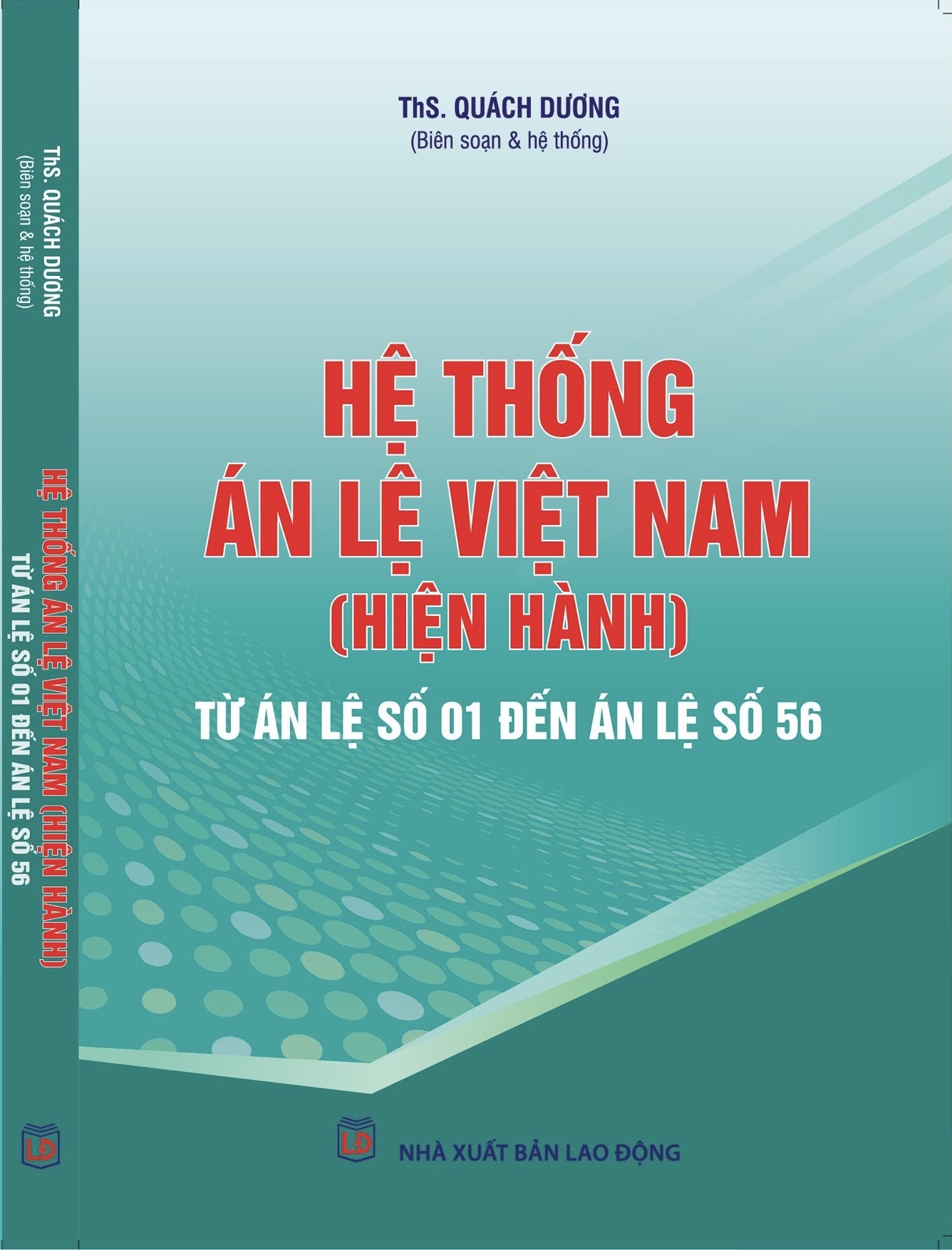 Hệ thống Án lệ Việt Nam (Hiện hành) -Từ Án lệ số 01 đến Án lệ số 56