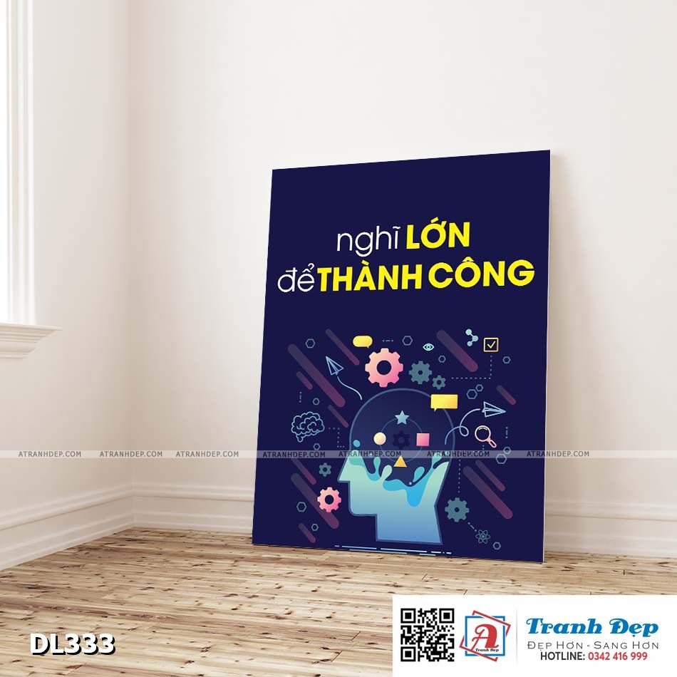 Tranh động lực trang trí phòng làm việc - Nghĩ lớn để thành công - DL333