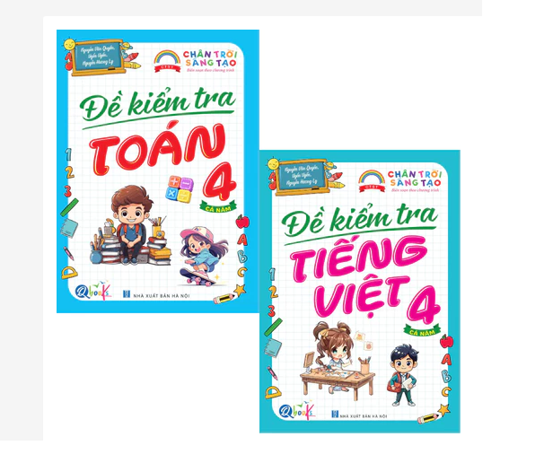 Sách - Đề Kiểm Tra Toán Và Tiếng Việt Lớp 4 - Chân Trời Sáng Tạo - Cả năm (2 cuốn)