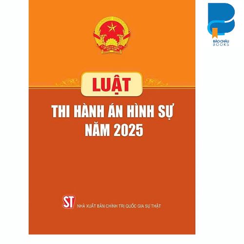 Sách - Luật Thi Hành Án Hình Sự Hiện Hành