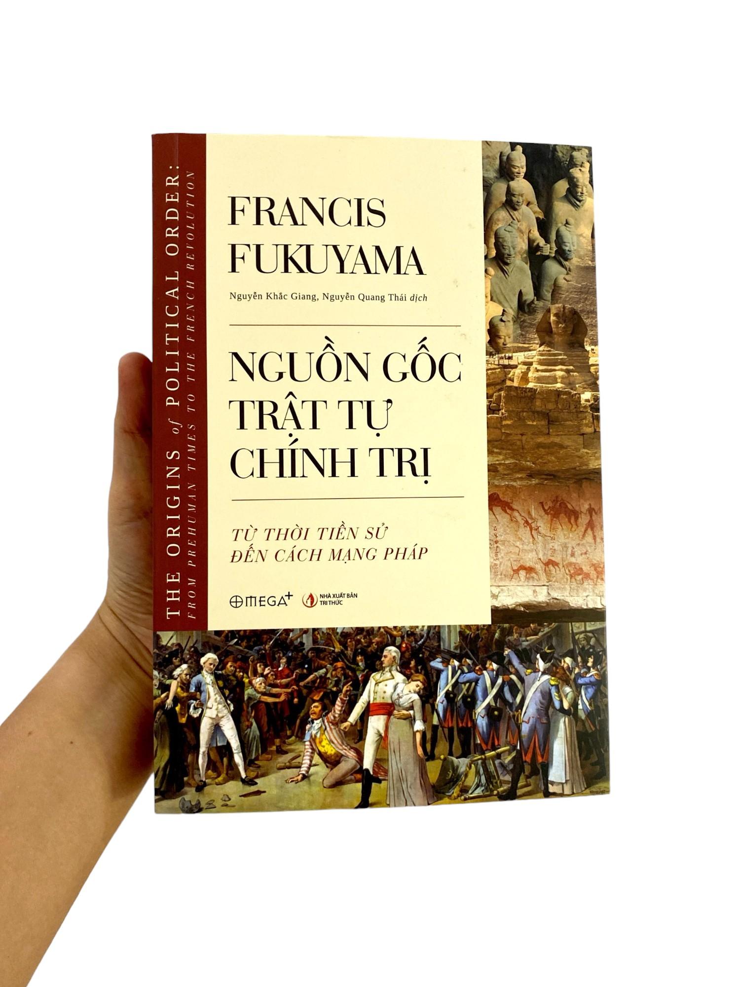 Nguồn Gốc Trật Tự Chính Trị - Từ Thời Tiền Sử Đến Cách Mạng Pháp