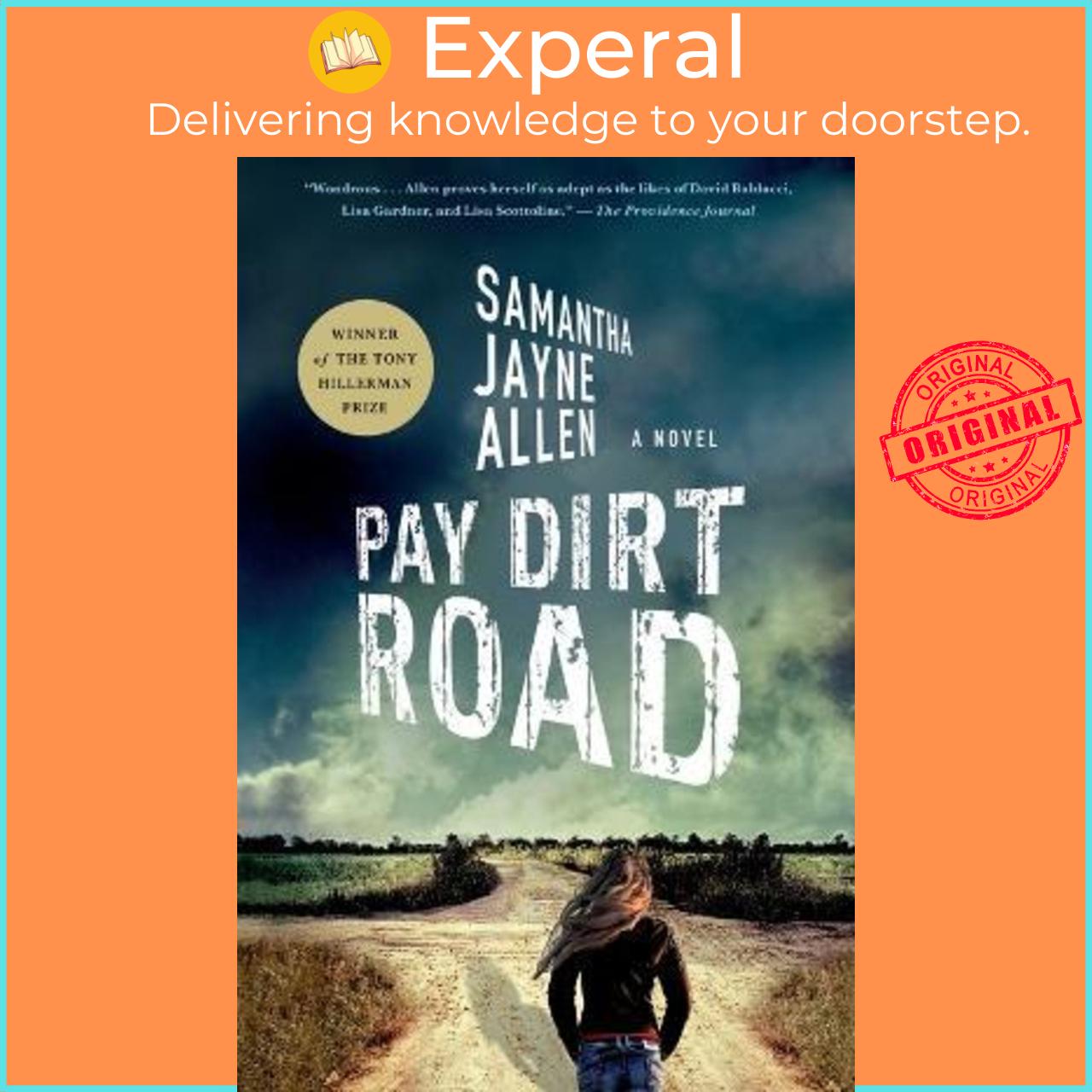 Sách - Pay Dirt Road : A Novel by Samantha Jayne Allen (US edition, paperback)