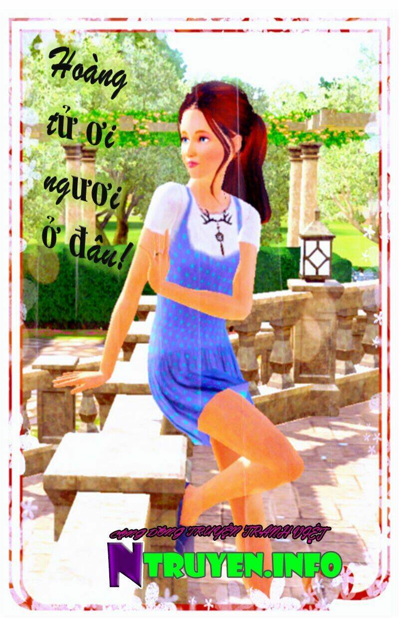 truyện sims - hoàng tử ơi ngươi ở đâu! chapter 2 1