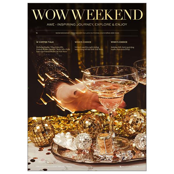Sách - Wowweekend - Vol 15 - Ấn Phẩm Đặc Biệt “Festive Season”