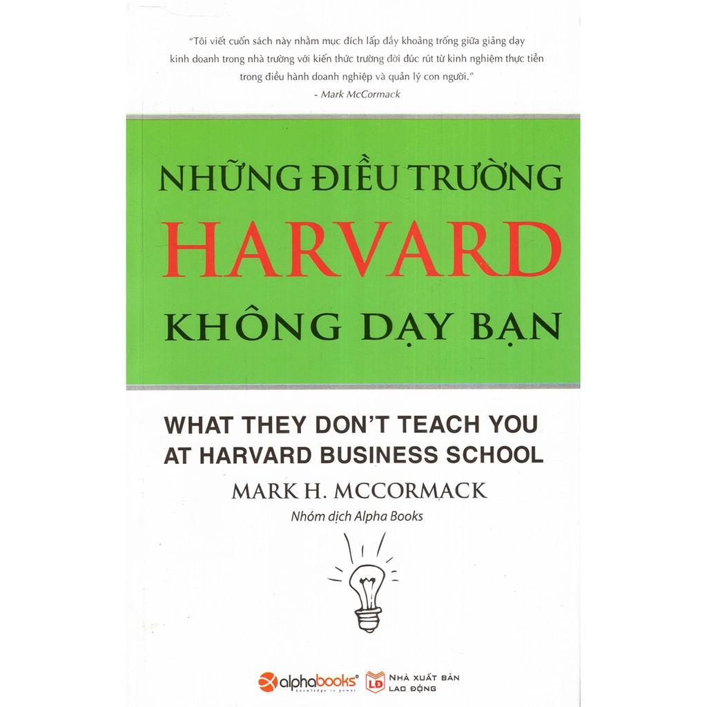 Sách Những điều trường Harvard không dạy bạn - Alphabooks - BẢN QUYỀN