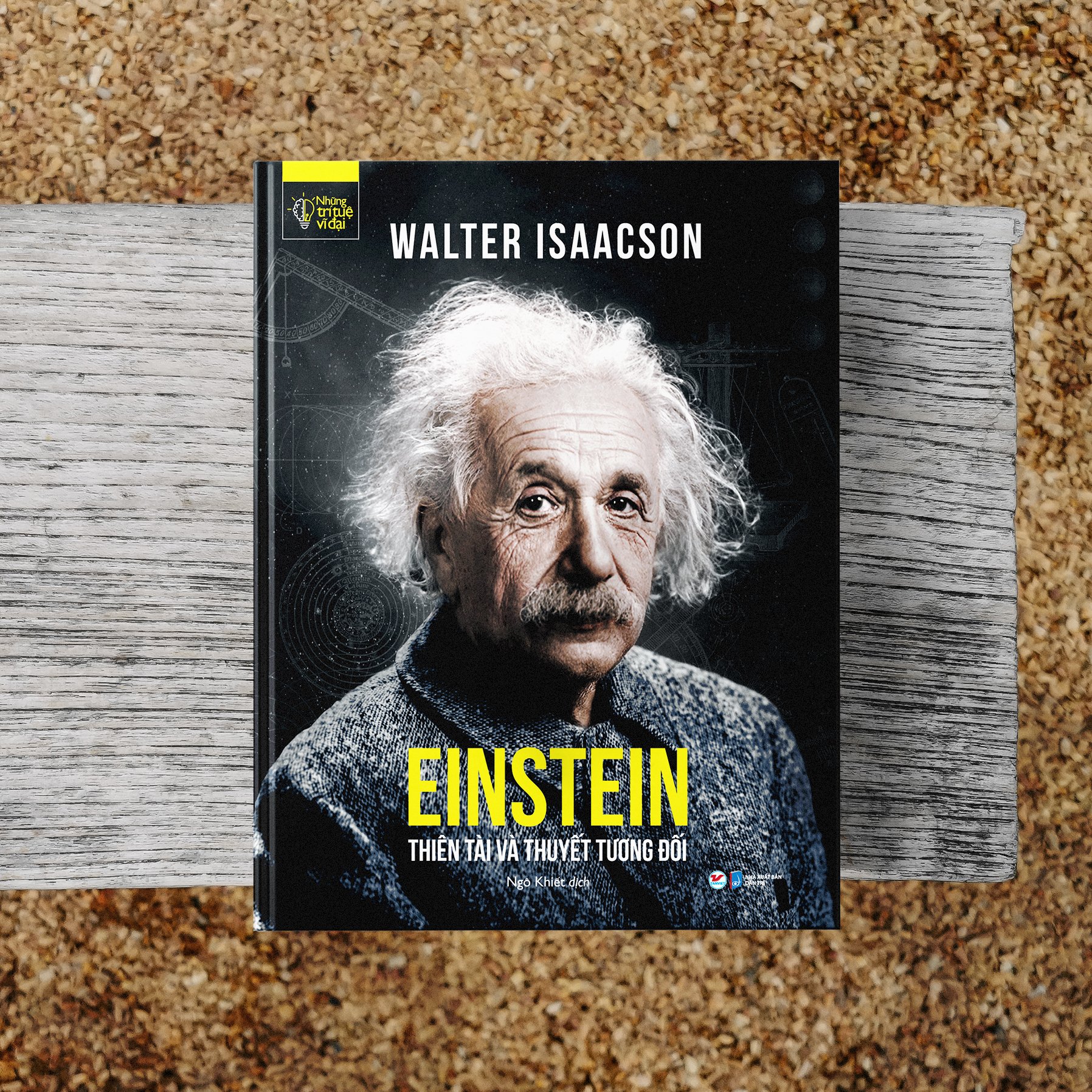 Sách - Einstein - Thiên Tài Và Thuyết Tương Đối