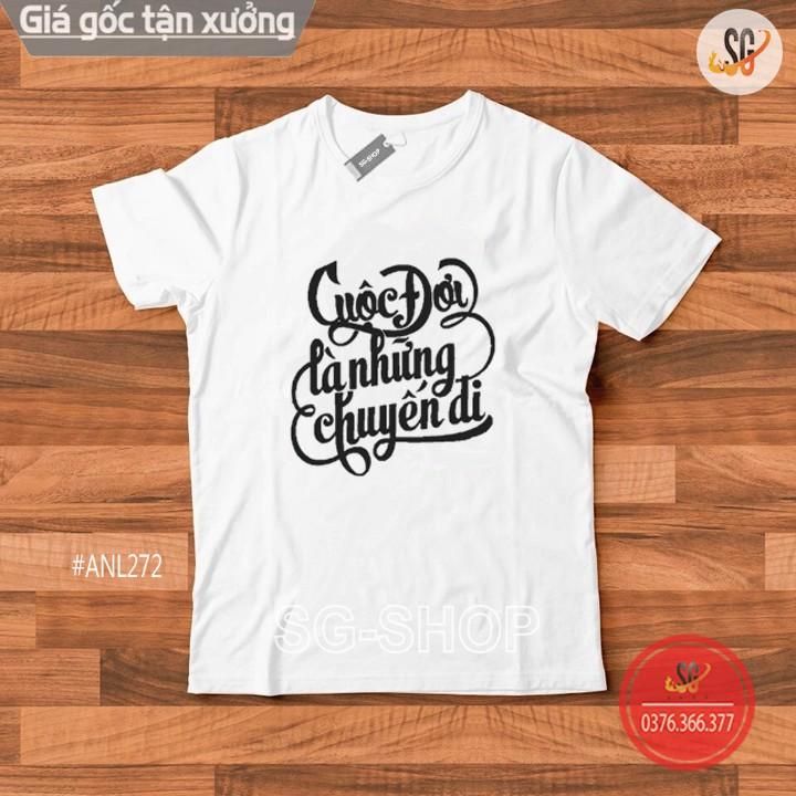 Áo Thun Cuộc Đời Là Những Chuyến Đi - Thun Cotton ANL272-2