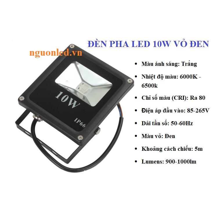 Đèn Pha Led 10W, đủ watt, siêu sáng, ánh sáng trắng, chiếu rộng, chiếu xa, vỏ dày.