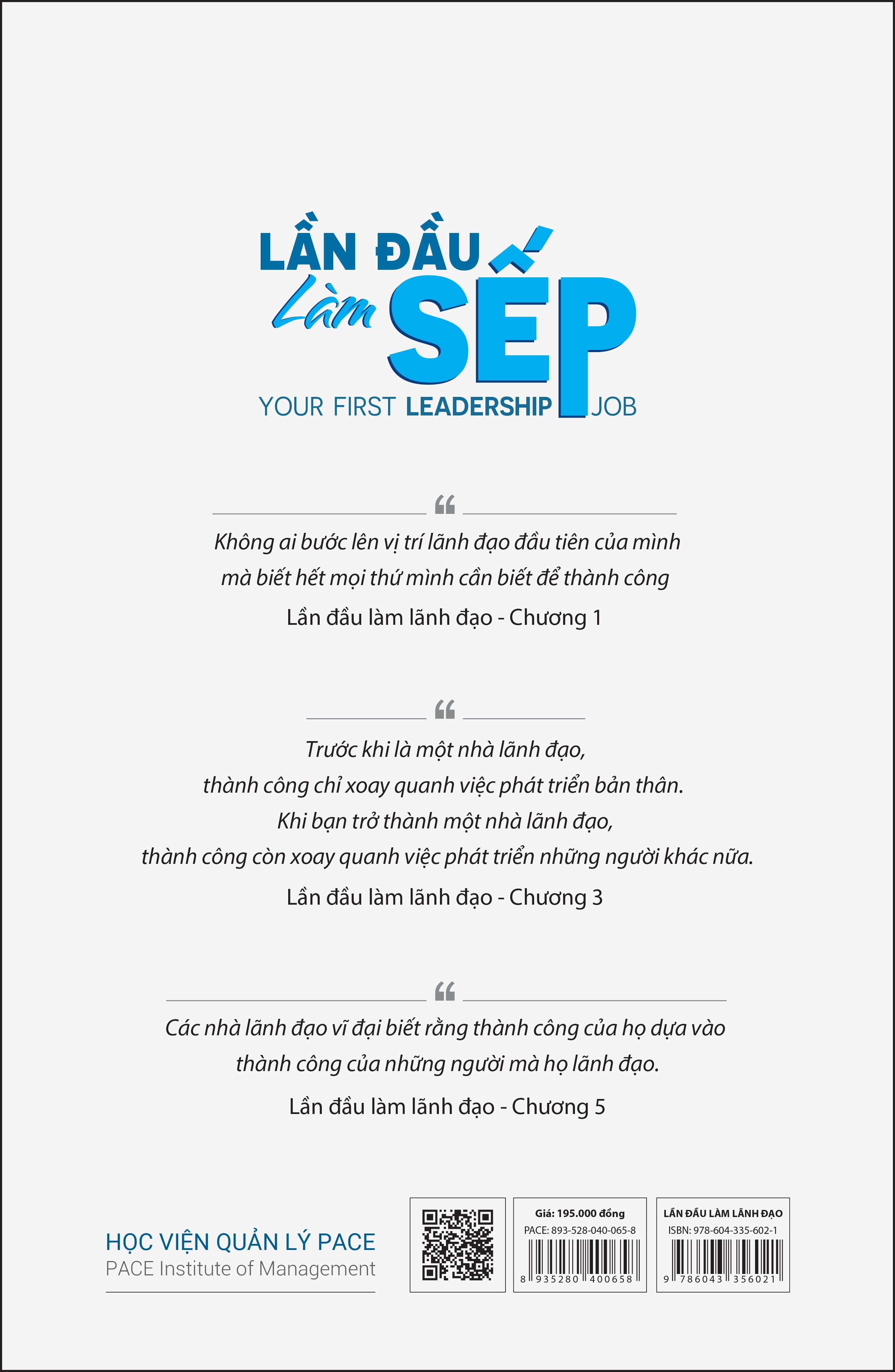 LẦN ĐẦU LÀM SẾP (YOUR FIRST LEADERSHIP JOB) - Tacy M. Byham, Richard S. Wellins - Mai Chí Trung dịch - (bìa mềm)