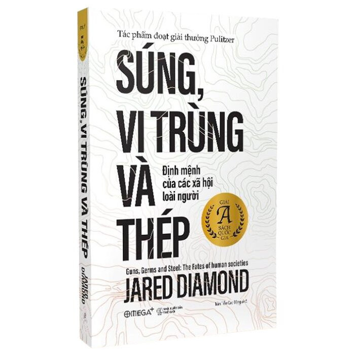 Súng, Vi Trùng và Thép - Jared Diamond - Trần Tiễn Cao Đăng dịch - (Tái bản 2022) - (bìa mềm)