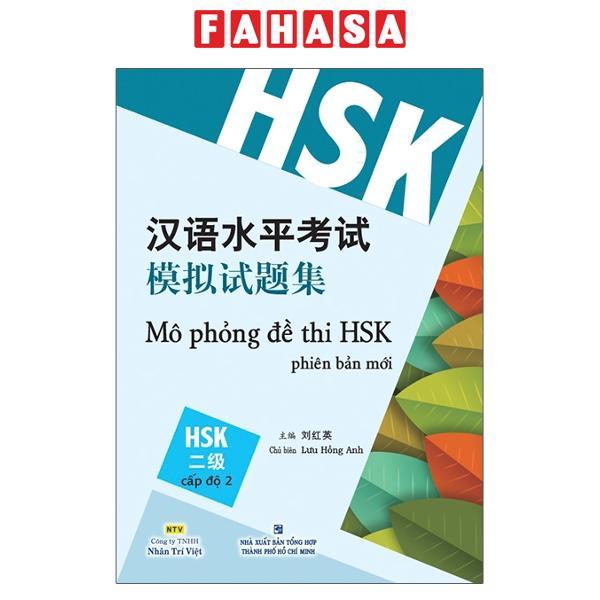 Mô Phỏng Đề Thi HSK – Phiên Bản Mới – Cấp Độ 2