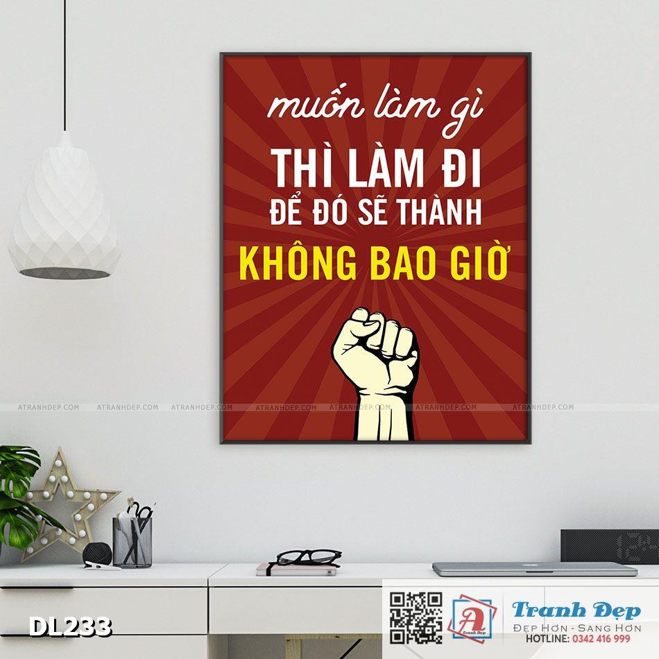 Tranh động lực trang trí phòng làm việc - Muốn làm gì thì làm đi, để đó sẽ thành không bao giờ - DL233