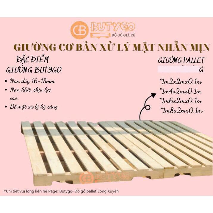 GIƯỜNG NGỦ PALLET GỖ THÔNG TỪ 1M2 ĐẾN 1M8 ĐỦ SIZE (NHẬN ĐẶT THEO KÍCH THƯỚC)