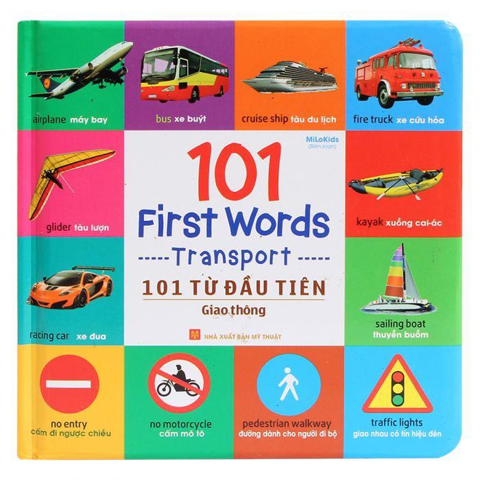 Sách GG: 101 First Words - Transport / 101 Từ Đầu Tiên - Giao Thông