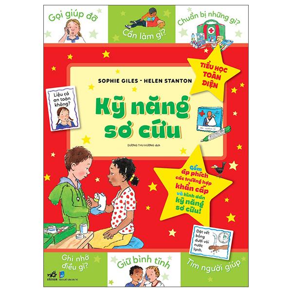 Tiểu Học Toàn Diện - Kỹ Năng Sơ Cứu