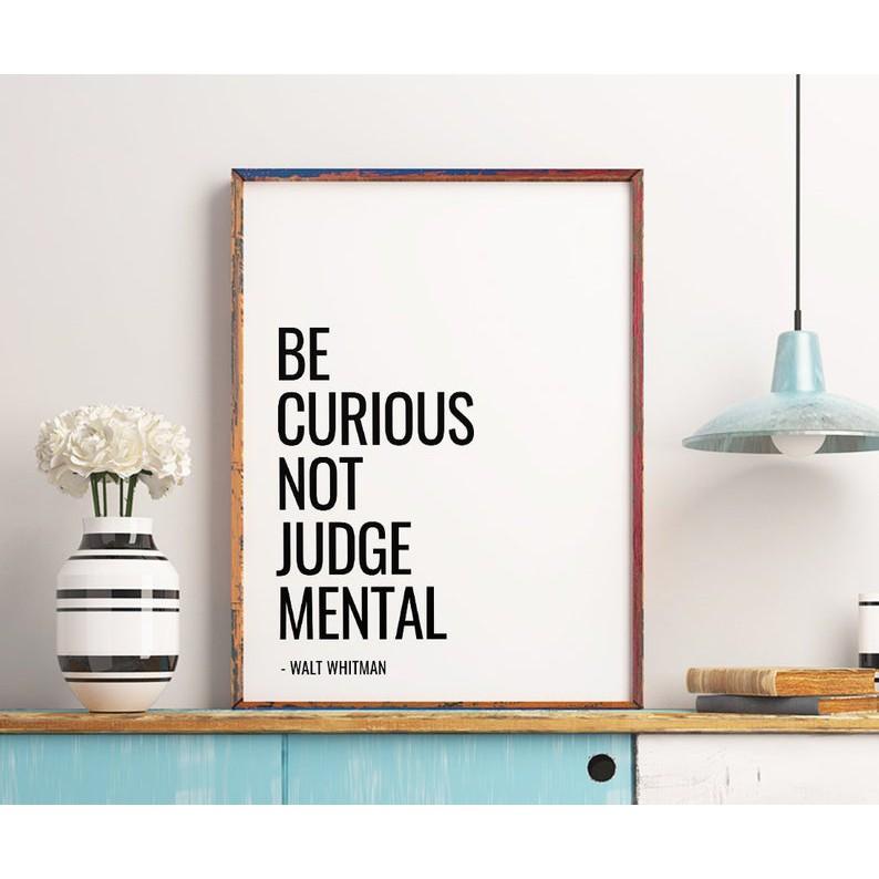 Tranh in cao cấp | Typograpy-Be Curious Not Judgemental Printable Art 09 , tranh canvas giá rẻ