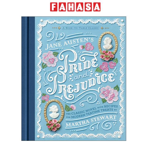 Sách ngoại văn: Jane Austen's Pride And Prejudice - A Book-to-Table Classic