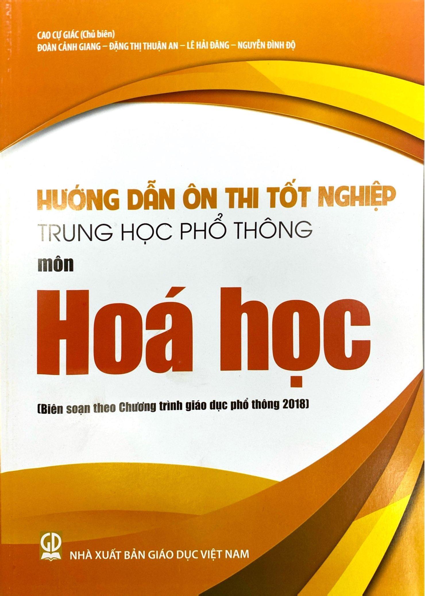 Hướng Dẫn Ôn Thi Tốt Nghiệp Trung Học Phổ Thông - Môn Hóa Học (Theo Chương Trình Giáo Dục Phổ Thông 2018) - ảnh 3