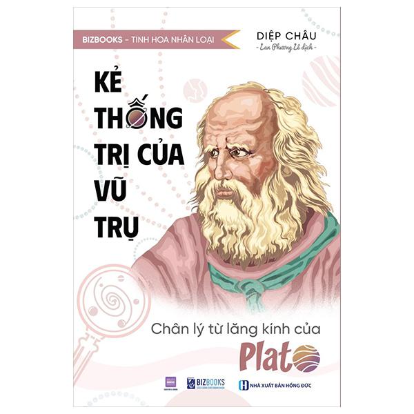 Sách - Kẻ Thống Trị Của Vũ Trụ - Chân Lý Từ Lăng Kính Của Plato