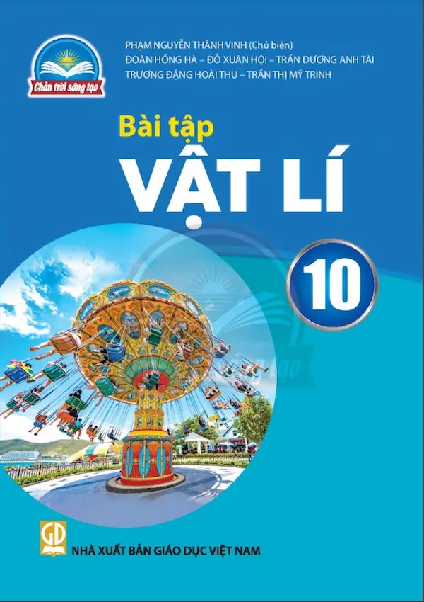 Combo Sách Vật lí 10 (Chân trời sáng tạo) (SGK+BT+Chuyên đề học tập)