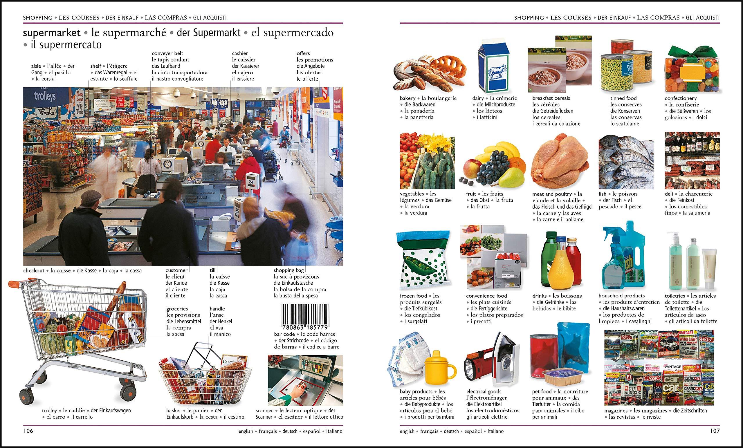 5 Language Visual Dictionary: Over 6,500 Illustrated Terms, Labelled In English, French, German, Spanish And Italian