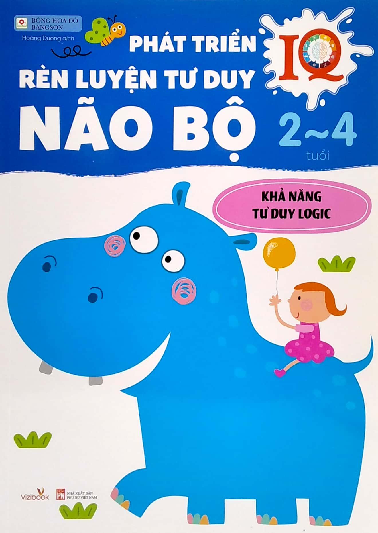 Phát Triển IQ Rèn Luyện Tư Duy Não Bộ 2-4 Tuổi - Khả Năng Tư Duy Logic